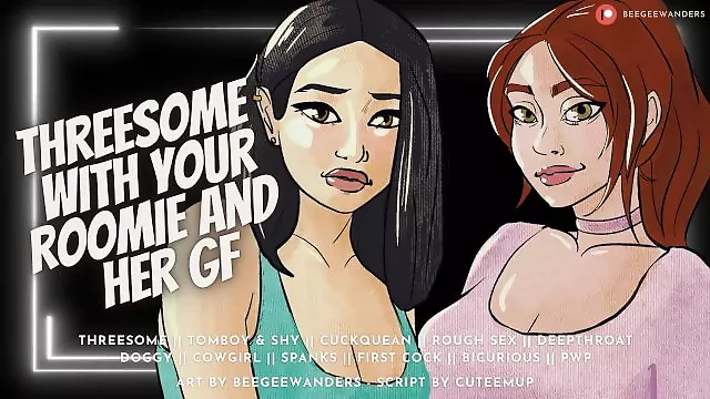 Threesome With Your Bicurious Roomie & Her Girlfriend [Cucking Your Roomie] Audio Roleplay